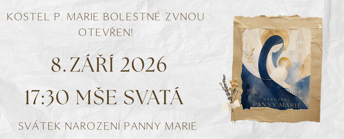 Znovu otevření kostela P. Marie Bolestné na Podsrpu